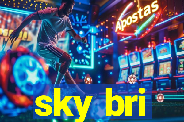 sky bri